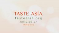 【广告】Taste Asia 顶级厨师PK赛 6/26─6/27