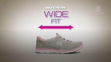 【广告】SKECHERS WIDE FIT--鞋子的头等舱