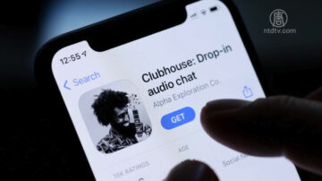 【禁闻】Clubhouse风靡 专家：恐遭中共监控