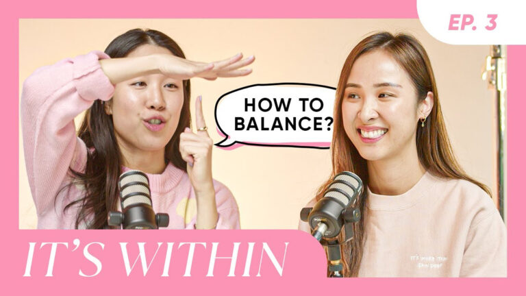 【Beauty Within】如何平衡好工作、生活和愛情的比重？